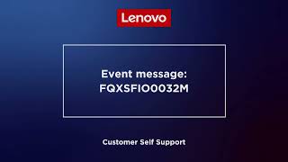 Event message FQXSFIO0032M [upl. by Veronika495]