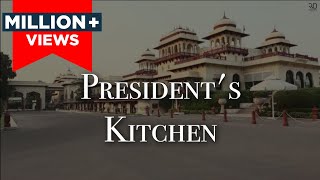 Kitchens of the President  Rashtrapati Bhavan and more [upl. by Roxanne]