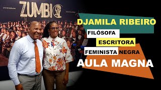 DJAMILA RIBEIRO E O LUGAR DE FALA  AULA MAGNA 2024  antirracismo justiça educacional djamila [upl. by Sim]