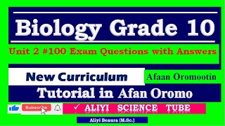 Biology Grade 10 Unit 2 100 Exam Questions with Answers in Afan Oromo [upl. by Steffi397]