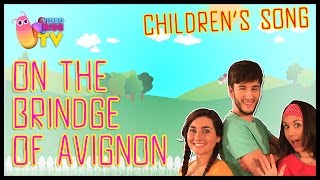 ♫♪ ON THE BRIDGE OF AVIGNON ♫♪ childrens song with dance and lyrics [upl. by Tuck]