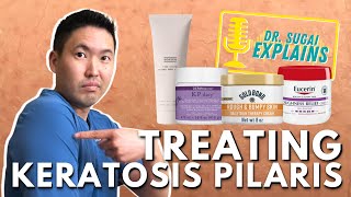 Dermatologist Explains Keratosis Pilaris KP and How to Treat It [upl. by Aushoj]