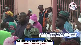 PROPHETIC DECLARATION 8 BY PASTOR GO OLUWAGBEMIGA [upl. by Wind]