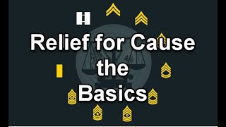 Relief for Cause NCOER OER AER  the Basics [upl. by Lull]