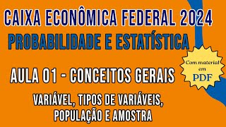 Probabilidade e Estatística para o concurso da Caixa Econômica Federal 2024  Conceitos gerais p1 [upl. by Vite]