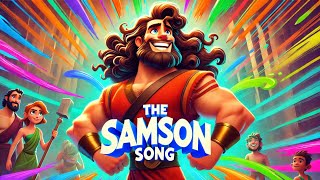 Samson Song I I Christian Kids Song I Bible Story I Animated Video [upl. by Norvall]