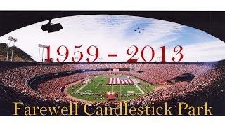 A Farewell Tribute to Candlestick Park [upl. by Sherer]