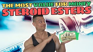 By Popular Request  Which Steroid Ester Is The Cheapest  Most Value For Money AAS Formulations [upl. by Noswal]