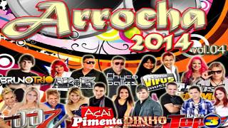 ♬ arrocha 2014 vol04 ♬ [upl. by Wain443]