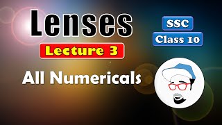 LENSES Lecture 3  Class 10 SSC  All numericals  Maharashtra state board Science 1 [upl. by Rise]