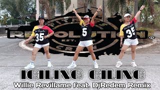 IGILING GILING  Willie Revillame feat DjRedem Remix DanceFitness  DanceTrend  Zumba [upl. by Johnson]