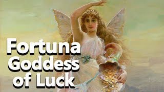 Fortuna The goddess of LuckFortune  Mythology Dictionary  See U in History [upl. by Dave]