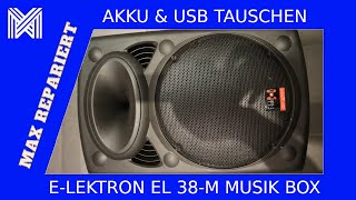 E Lektron EL38 M mobile PA Soundanlage  Akku amp USB defekt  MAX REPARIERT [upl. by Ecirtaed]