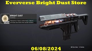 Destiny 2 The Final Shape  Eververse Bright Dust Store 06 August 2024 [upl. by Parrott903]