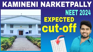 KAMINENI MEDICAL COLLEGE NARKETPALLY NEET 2024 EXPECTED CUTOFF II TELANGANA NEET CUTOFF IN TELUGU II [upl. by Htebarual]