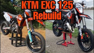 KTM EXC 125 Supermoto Rebuild before summer [upl. by Rednasyl547]