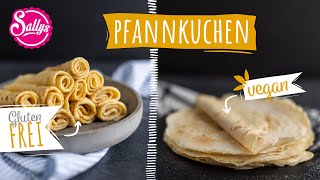 Pfannkuchen Grundrezept  Vegan oder Glutenfrei  Sallys Welt [upl. by Theall254]