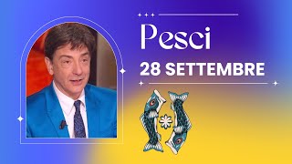 Pesci ♓️ Loroscopo di Paolo Fox  28 Settembre 2024  Finalmente arriva sera [upl. by Aicek925]