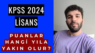 KPSS 2024 LÄ°SANS PUANLAR HANGÄ° YILA YAKIN OLUR SINAV DEÄERLENDÄ°RMESÄ° [upl. by Olenta164]