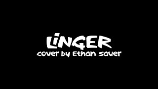 Linger  Royal Otis Cover by Ethan Sauer [upl. by Damalis]