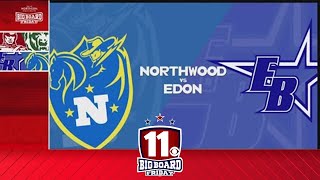 Big Board Friday Week 7 Edon vs Northwood [upl. by Burner]