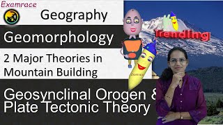 2 Major Theories in Mountain Building  Geosynclinal Orogen amp Plate Tectonic Theory [upl. by Albers485]