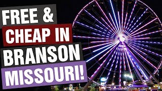 Free and Cheap in Branson  Best Things To Do For FREE or CHEAP in BRANSON MISSOURI [upl. by Montanez]