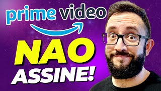 ATUALIZADO 5 MOTIVOS PARA NÃO ASSINAR O PRIME VÍDEO [upl. by Attikram]