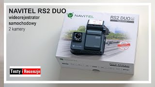 Navitel RS2 DUO  Wideorejestrator z kamerą wewnętrzną  Test i Recenzja navitel rs2duo [upl. by Rialcnis]