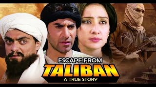 Escape from Taliban Full Movie Review In Hindi  Hollywood Movie Fact And Story  Manisha Koirala [upl. by Hedva]