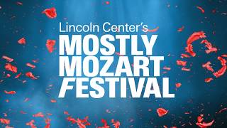 Mostly Mozart Festival 2019 [upl. by Ayatnwahs]