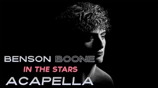 Benson Boone  In The Stars Acapella [upl. by Ylrebmic880]