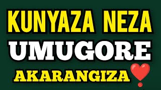 KUNYAZA NEZA UMUGORE Akarangiza Ngo Nicyo Umusore Wanjye Andusha💔 Yanshiye inyuma Inkuru yUrukundo [upl. by Ahsoet]