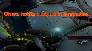 Warframe Hotfix Inbound [upl. by Ranna904]