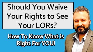 Should You Waive Your Rights to See Your Letters of Recommendation Know What is Right For YOU [upl. by Arivle395]