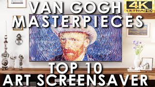 Van Gogh Art Slideshow Top 10 Masterpieces  Famous Paintings Screensaver  No Sound 4K UHD [upl. by Eiramrebma763]