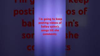 baileyspinn music [upl. by Arhoz]