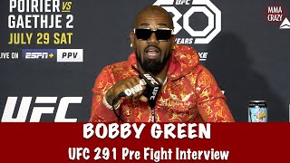 Full Bobby Green UFC 291 Pre Fight Interview [upl. by Johathan]