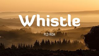 Whistle  Flo Rida Lyrics Vietsub [upl. by Loni993]