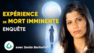 Expérience de Mort Imminente EMI  Sonia Barkallah [upl. by Geis35]