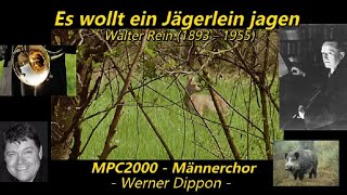 Es wollt ein Jägerlein jagen  MPC2000  Werner Dippon [upl. by Donetta]