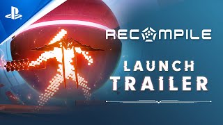 Recompile  Launch Trailer I PS5 [upl. by Ahsini]