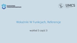 Podstawy programowania  Wykład 5 Wskaźniki część 3 [upl. by Herrmann]