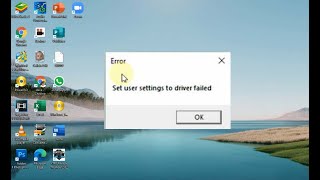 How to fix Error Set user setting to driver failed Solved [upl. by Hcurab179]