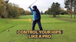 HOW TO CONTROL THE HIPS IN THE GOLF SWING [upl. by Hillery73]