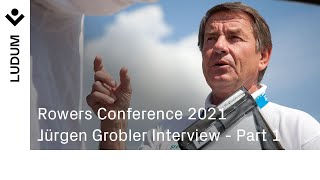 Jürgen Grobler Interview with Martin Cross at the 2021 Rowers Conference  Part 1 [upl. by Shult]