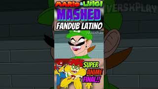 Mario y Luigi pero son ANIME MOSTACHO FINAL 🍄Fandub Español Latino🍄 [upl. by Brookner]