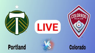 Portland Timbers vs Colorado Rapids Live Score Leagues Club vivo del patrtdo de futbol hoy [upl. by Moira]