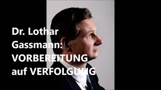 VORBEREITUNG AUF VERFOLGUNG Von Dr Lothar Gassmann Theologe und Schriftsteller [upl. by Etnod]