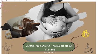 Diário da gravidez 🤰🏼3238 semanas 👶🏼 Quarto da abelhinha 🐝 [upl. by Ydaj]